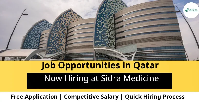 Jobs at Sidra Medicine in Qatar