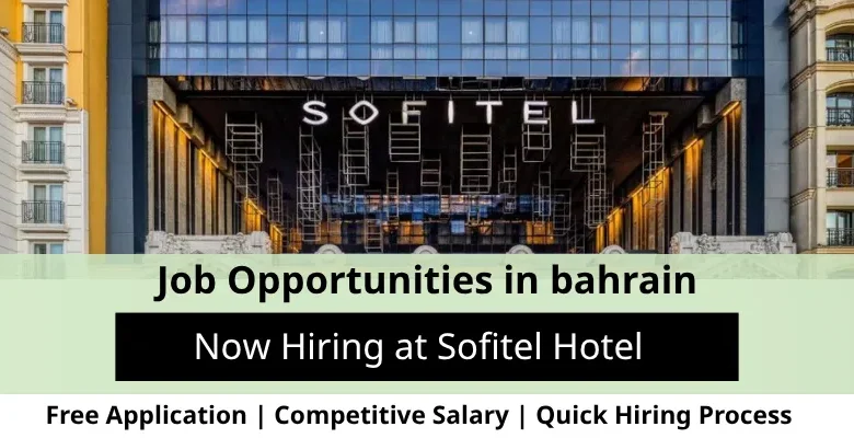 Jobs at Sofitel Hotel in Bahrain