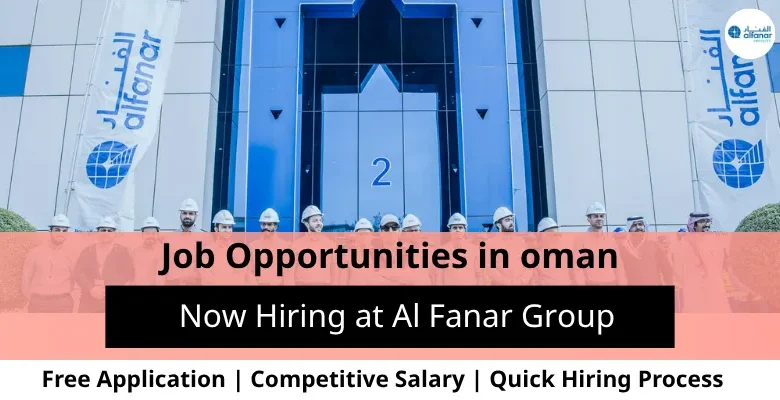 Jobs at Al Fanar Group in Oman