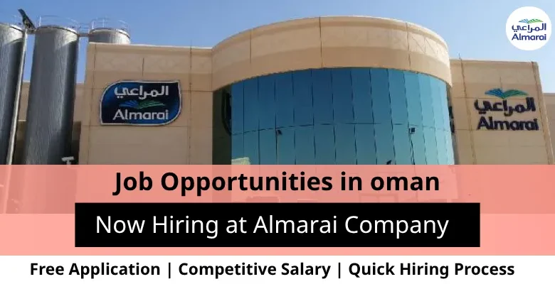Jobs at Almarai Company in Oman