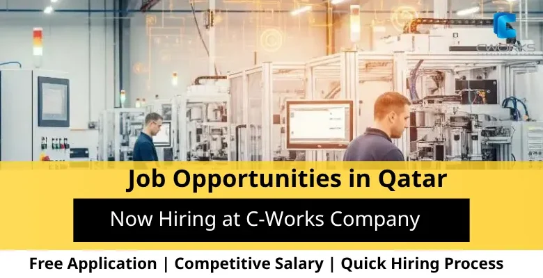 Jobs at C-Works Company in Qatar