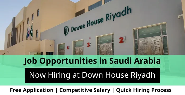 Jobs at Down House in Saudi Arabia