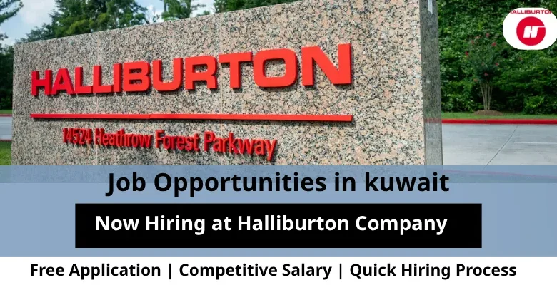 Jobs at Halliburton in Kuwait