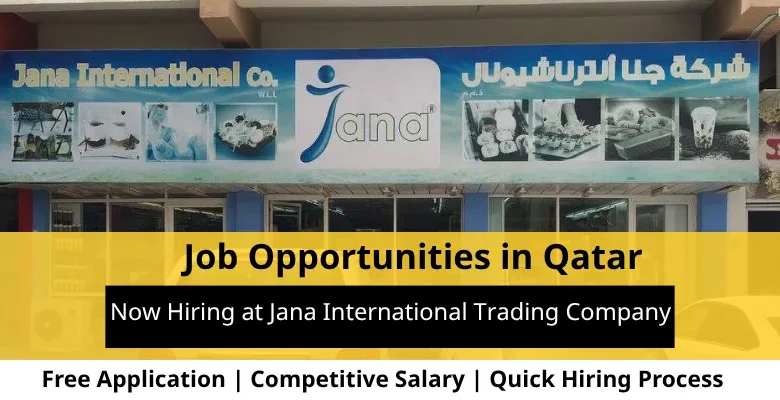 Jobs at Jana International in Qatar