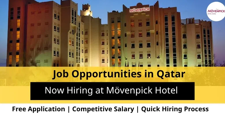 Jobs at Mövenpick Hotel in Qatar