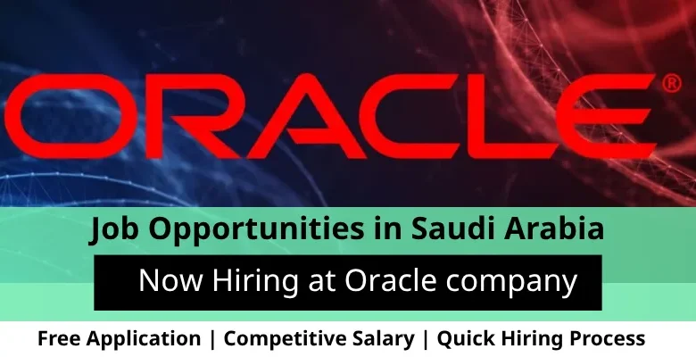Jobs at Oracle company in Saudi Arabia