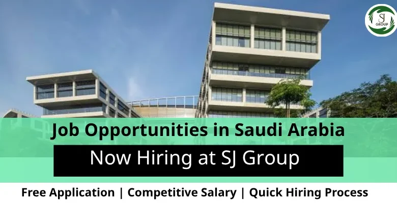Jobs at SJ Group in Saudi Arabia