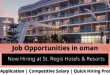 Jobs at St. Regis Hotels in Oman
