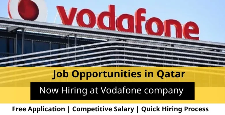 Jobs at Vodafone in Qatar
