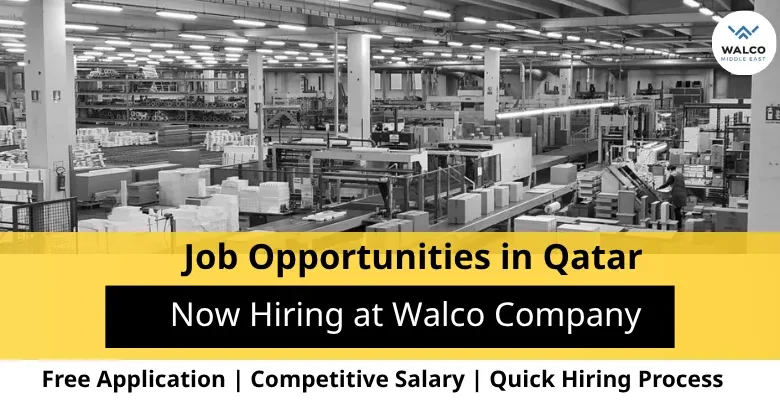 Jobs at Walco Company in Qatar