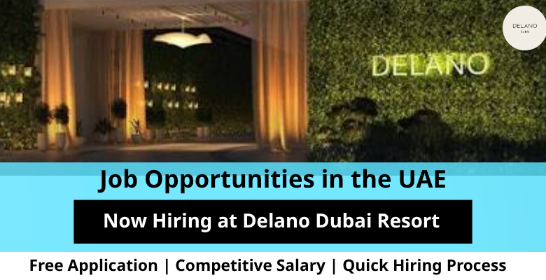 Jobs at Delano Dubai in the UAE