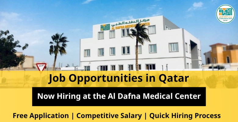 Jobs at Al Dafna Medical Center in Qatar