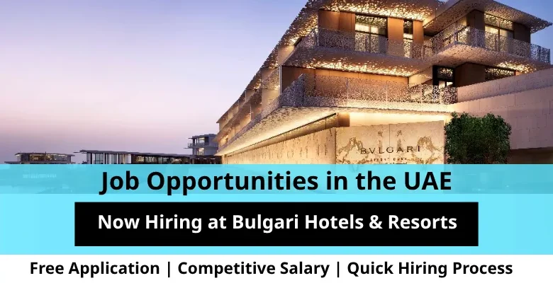 Jobs at Bulgari Hotels & Resorts in the UAE