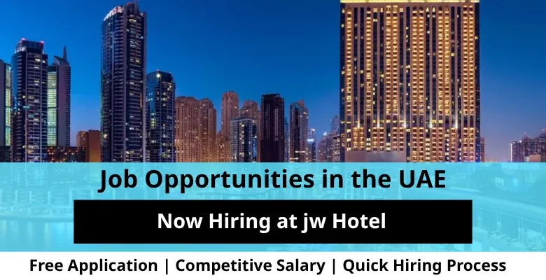 Jobs at JW Marriott in the UAE