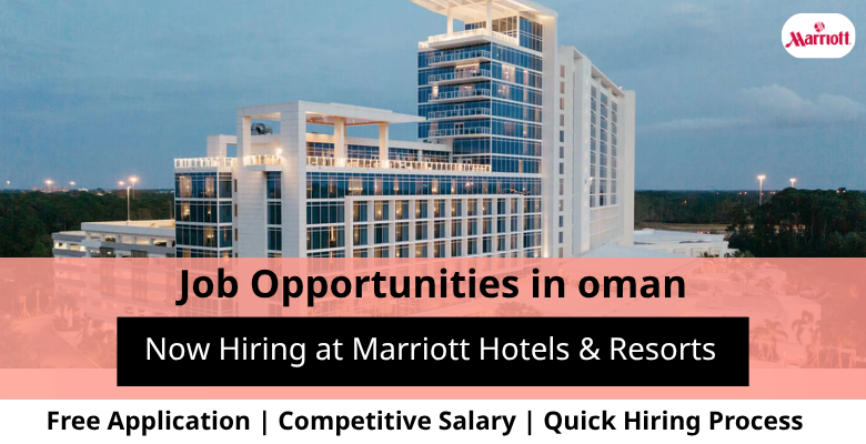 Jobs at Marriott Hotels in Oman