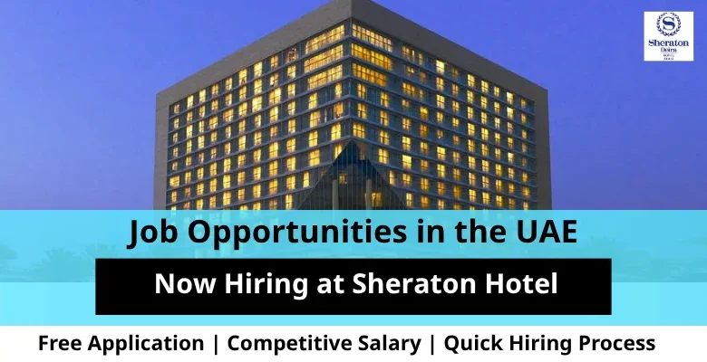 Jobs at Sheraton Hotel in the UAE