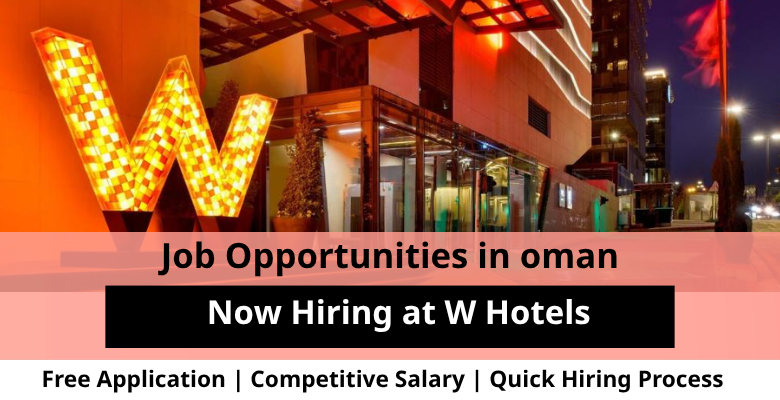 Jobs at W Hotels in Oman