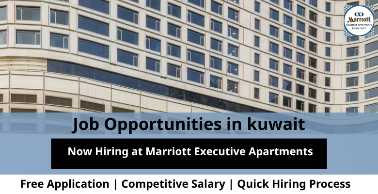 Jobs at Marriott Executive in Kuwait